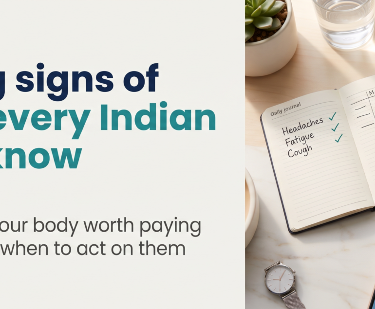 Banner graphic for "Warning Signs of Cancer Every Indian Should Know" — a calm flat-lay of a symptom-tracking journal, watch, water glass, and a phone showing a check-up reminder, beside the article headline in navy and teal.